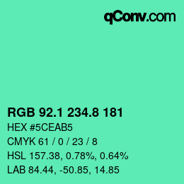 カラーコード: RGB 92.1 234.8 181 | qconv.com