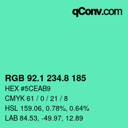 カラーコード: RGB 92.1 234.8 185 | qconv.com