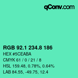 カラーコード: RGB 92.1 234.8 186 | qconv.com