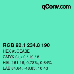 カラーコード: RGB 92.1 234.8 190 | qconv.com