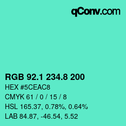カラーコード: RGB 92.1 234.8 200 | qconv.com