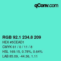 カラーコード: RGB 92.1 234.8 209 | qconv.com