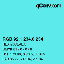 カラーコード: RGB 92.1 234.8 234 | qconv.com