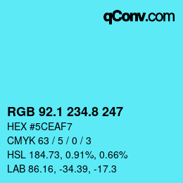 カラーコード: RGB 92.1 234.8 247 | qconv.com