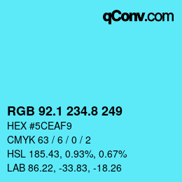 カラーコード: RGB 92.1 234.8 249 | qconv.com