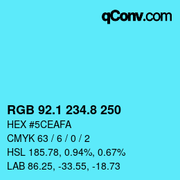 カラーコード: RGB 92.1 234.8 250 | qconv.com