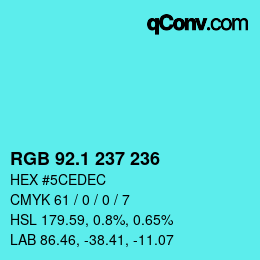 カラーコード: RGB 92.1 237 236 | qconv.com