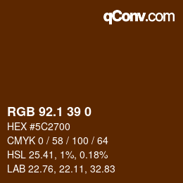 カラーコード: RGB 92.1 39 0 | qconv.com