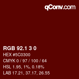 カラーコード: RGB 92.1 3 0 | qconv.com