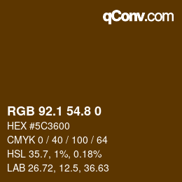 Color code: RGB 92.1 54.8 0 | qconv.com