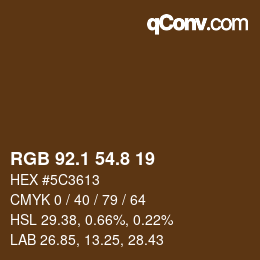 Color code: RGB 92.1 54.8 19 | qconv.com