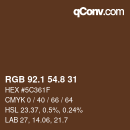 カラーコード: RGB 92.1 54.8 31 | qconv.com