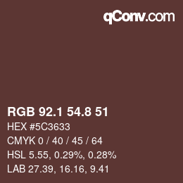 カラーコード: RGB 92.1 54.8 51 | qconv.com