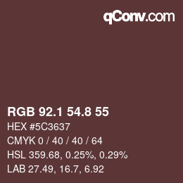 Color code: RGB 92.1 54.8 55 | qconv.com