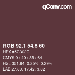 カラーコード: RGB 92.1 54.8 60 | qconv.com
