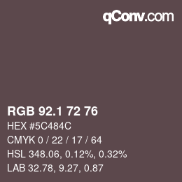 Color code: RGB 92.1 72 76 | qconv.com