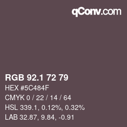 Color code: RGB 92.1 72 79 | qconv.com