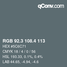 カラーコード: RGB 92.3 108.4 113 | qconv.com