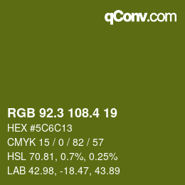 カラーコード: RGB 92.3 108.4 19 | qconv.com