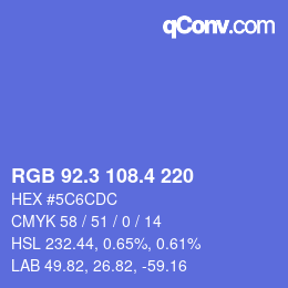 カラーコード: RGB 92.3 108.4 220 | qconv.com