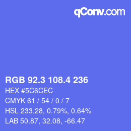 カラーコード: RGB 92.3 108.4 236 | qconv.com