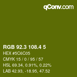 カラーコード: RGB 92.3 108.4 5 | qconv.com