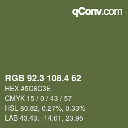 カラーコード: RGB 92.3 108.4 62 | qconv.com