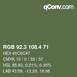 カラーコード: RGB 92.3 108.4 71 | qconv.com