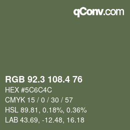 カラーコード: RGB 92.3 108.4 76 | qconv.com