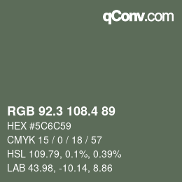 カラーコード: RGB 92.3 108.4 89 | qconv.com