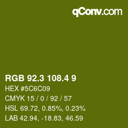 カラーコード: RGB 92.3 108.4 9 | qconv.com