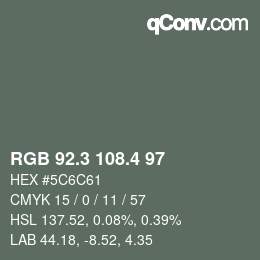カラーコード: RGB 92.3 108.4 97 | qconv.com
