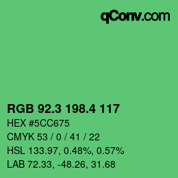 カラーコード: RGB 92.3 198.4 117 | qconv.com