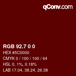 カラーコード: RGB 92.7 0 0 | qconv.com