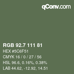 カラーコード: RGB 92.7 111 81 | qconv.com