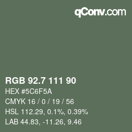 カラーコード: RGB 92.7 111 90 | qconv.com