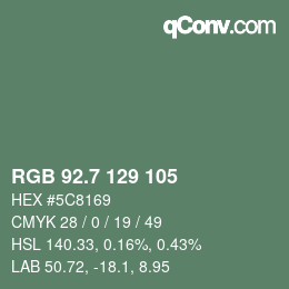 カラーコード: RGB 92.7 129 105 | qconv.com