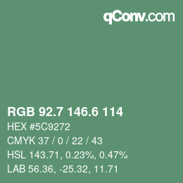 カラーコード: RGB 92.7 146.6 114 | qconv.com