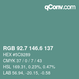 カラーコード: RGB 92.7 146.6 137 | qconv.com