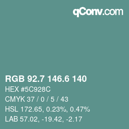 カラーコード: RGB 92.7 146.6 140 | qconv.com