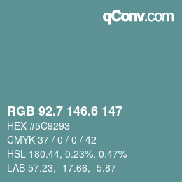 カラーコード: RGB 92.7 146.6 147 | qconv.com
