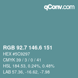 カラーコード: RGB 92.7 146.6 151 | qconv.com