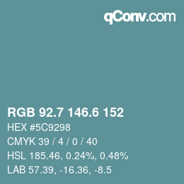 カラーコード: RGB 92.7 146.6 152 | qconv.com