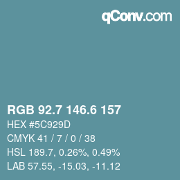 カラーコード: RGB 92.7 146.6 157 | qconv.com