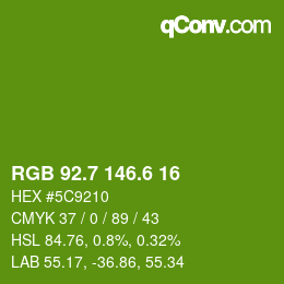 カラーコード: RGB 92.7 146.6 16 | qconv.com