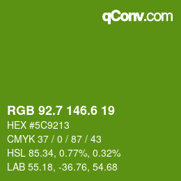 カラーコード: RGB 92.7 146.6 19 | qconv.com