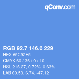 カラーコード: RGB 92.7 146.6 229 | qconv.com