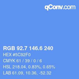 カラーコード: RGB 92.7 146.6 240 | qconv.com