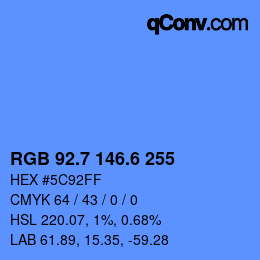 カラーコード: RGB 92.7 146.6 255 | qconv.com