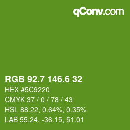 カラーコード: RGB 92.7 146.6 32 | qconv.com